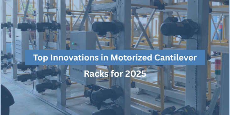 Motorized Cantilever Racks