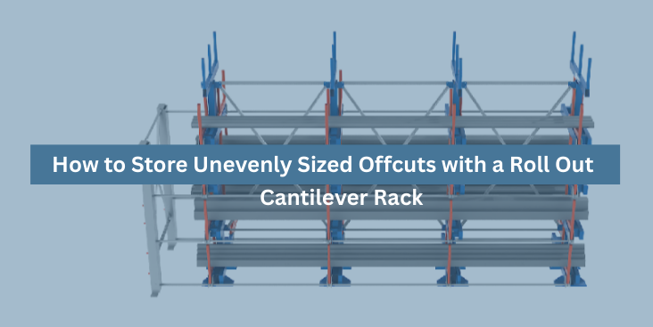 Roll Out Cantilever Rack